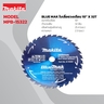 BLUE MAK ใบเลื่อยวงเดือน 10" X 32T